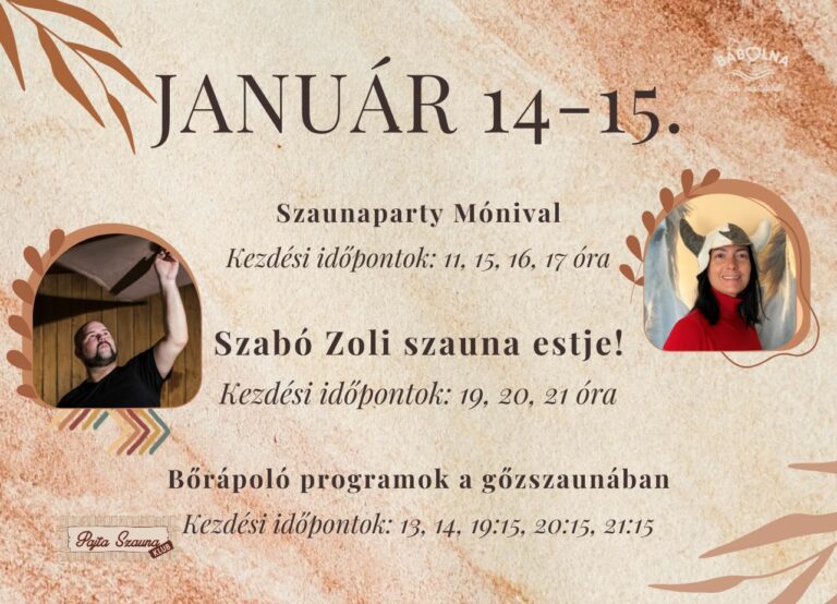 Szabó Zoli szaunamester estje, hétvégi szaunaparty Mónival