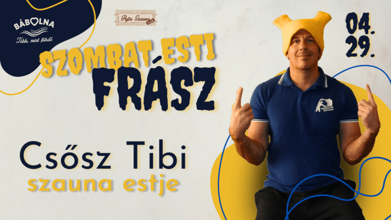 Szombat esti Frász! Csősz Tibi szauna estje