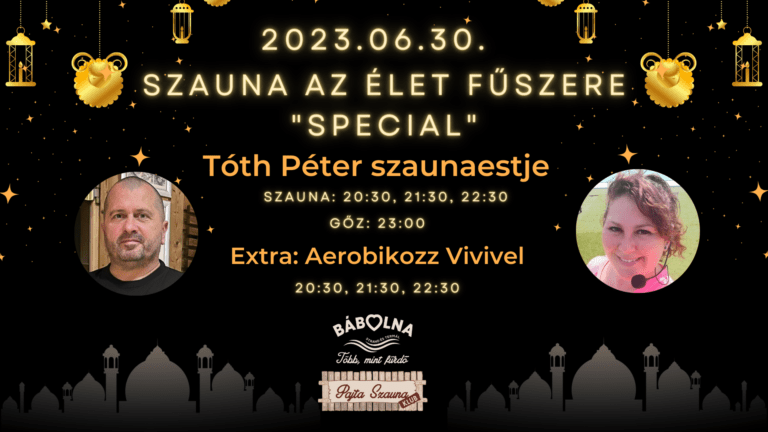 Szauna az élet fűszere „Special”  – Tóth Péter & Iványi Vivien estje