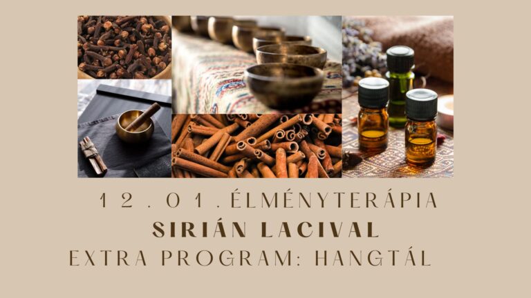 Élményterápia – Sirián Lacival, extra: hangtál program