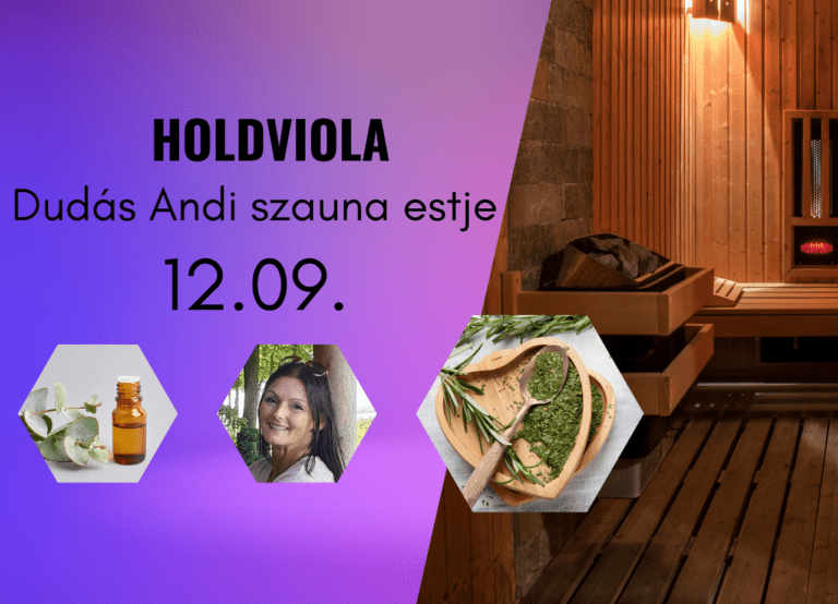 Holdviola – Dudás Andi szauna estje