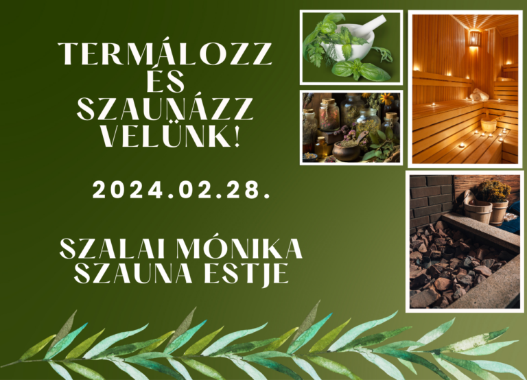 Termálozz és szaunázz velünk! – Szalai Mónika szauna estje