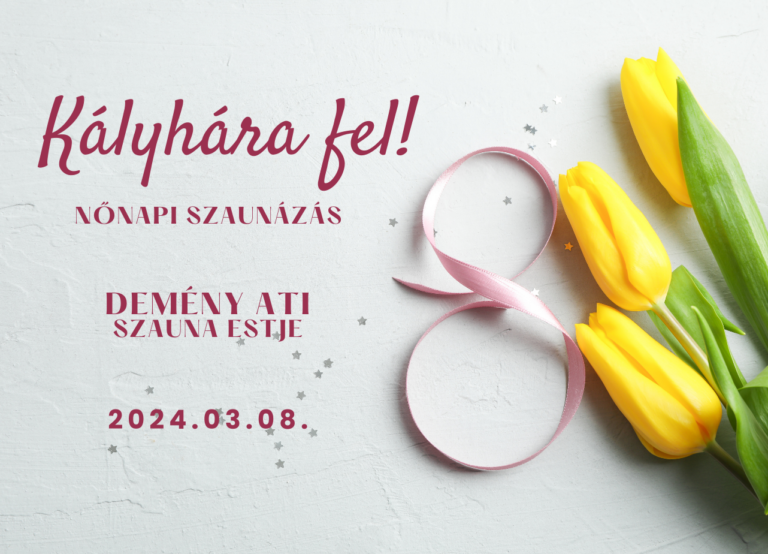 Kályhára fel! – Nőnapi szauna est Demény Atival