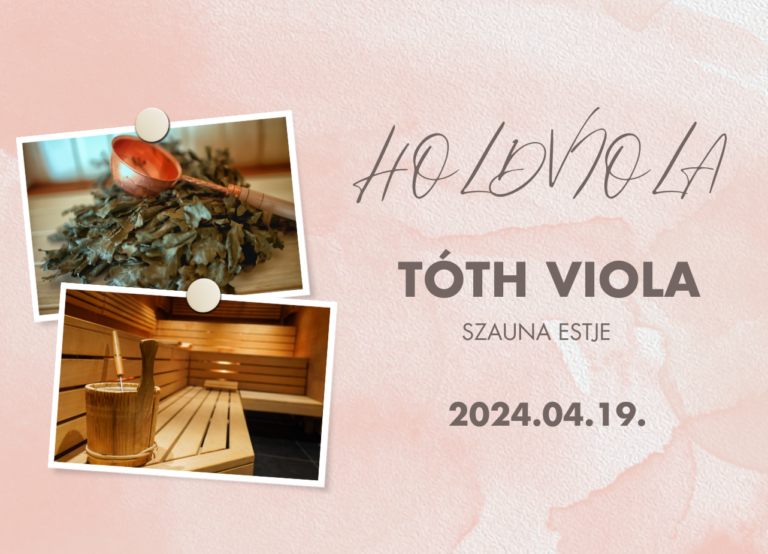 Holdviola – Tóth Viola szauna estje