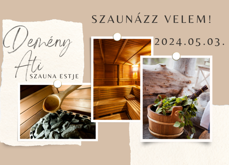 Szaunázz velem! – Demény Ati szauna estje